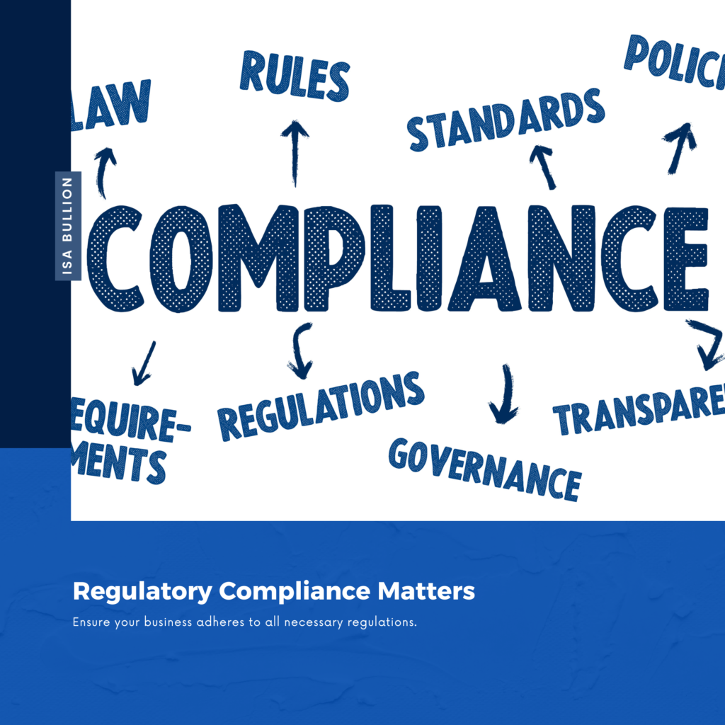 ISA Bullion Compliance Regulations 