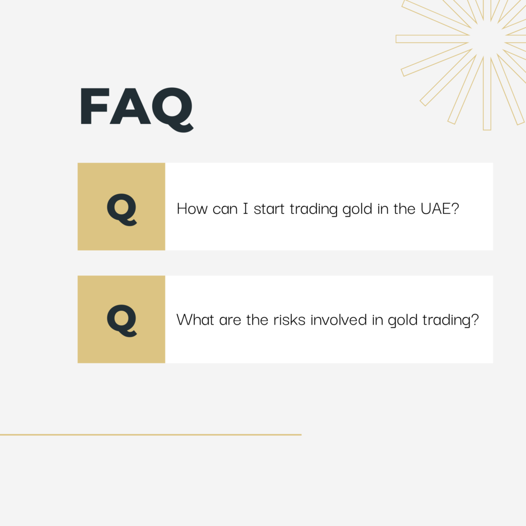 FAQ's- How can I start trading gold in the UAE 